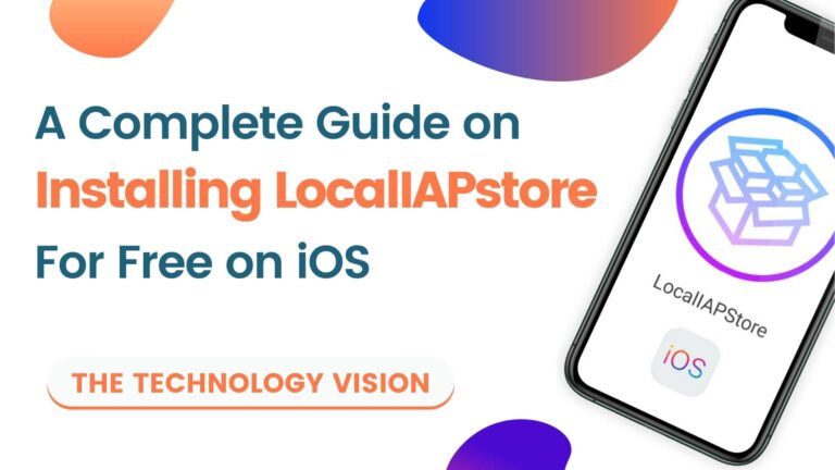 A Complete Guide on Installing Localiapstore on iOS